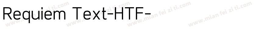 Requiem Text-HTF字体转换